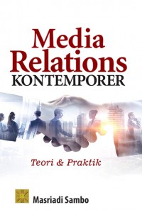 Image of Media Relations Kontemporer : Teori & Praktik